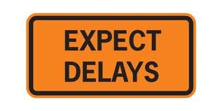 Expect Delays