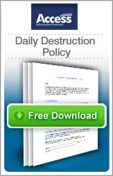 Daily Destruction Policy