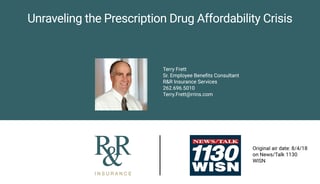 Unraveling the Prescription Drug Affordability Crisis