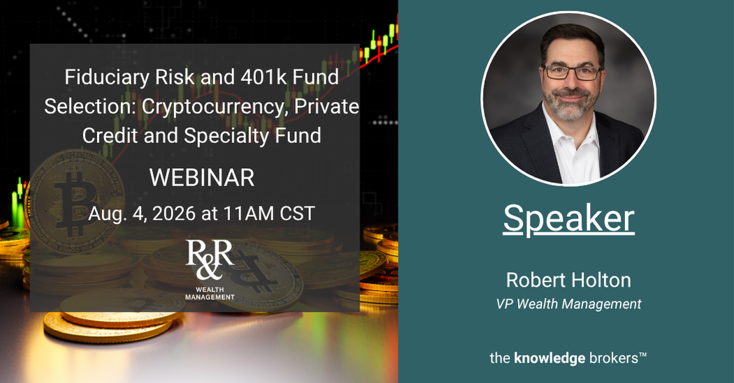 Fiduciary Risk and 401k Fund Selection Cryptocurrency, Private Credit and Specialty Fund (2)